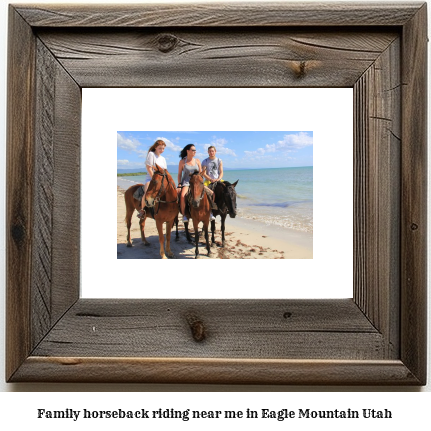 family horseback riding near me in Eagle Mountain, Utah